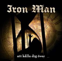 Iron Man : Att Halla Dig Over